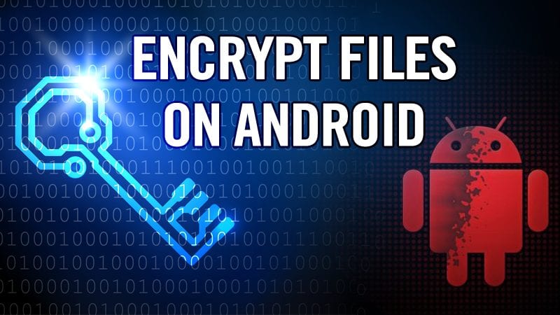 Encrypt Or Decrypt Files On Android
