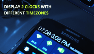 Cómo mostrar los relojes duales para diferentes zonas horarias en tu Android
