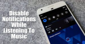 Cómo desactivar las notificaciones mientras se escucha música en Android