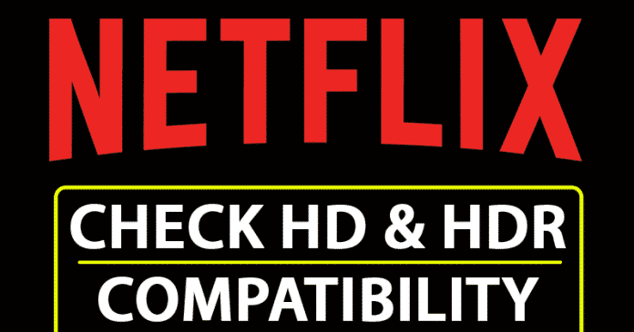 Compruebe si su teléfono inteligente Android es compatible con el Netflix HD