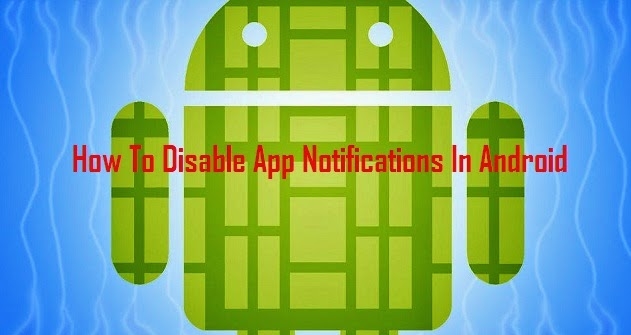 Cómo deshabilitar todas las notificaciones de aplicaciones en Android
