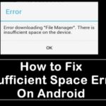Cómo arreglar el "Error de descarga de espacio insuficiente" en Android
