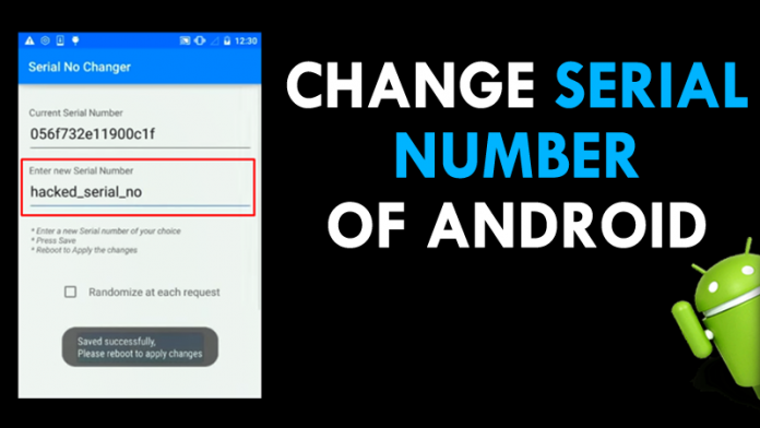 Cómo cambiar el número de serie de su Android