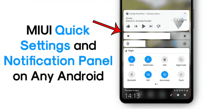 Cómo obtener la configuración rápida de MIUI y el panel de notificación en cualquier Android