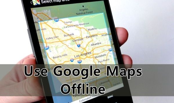 Cómo usar Google Maps sin conexión en tu Android
