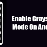Cómo activar el modo de escala de grises en Android