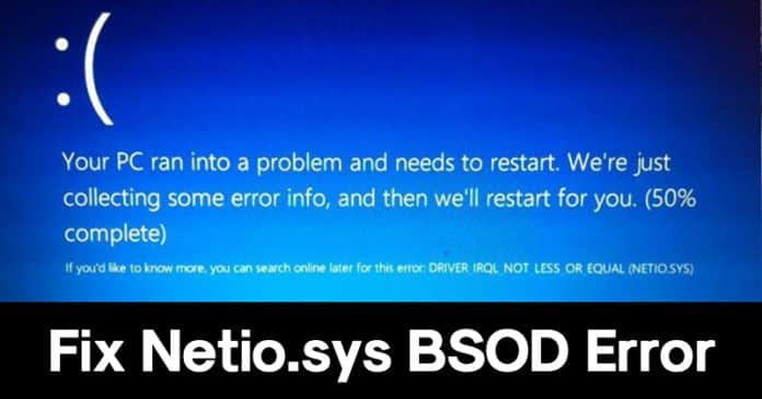 Cómo arreglar el mensaje de error de la BSOD de Netio.sys en Windows