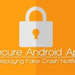 Asegure las aplicaciones de Android mostrando una falsa notificación de colisión
