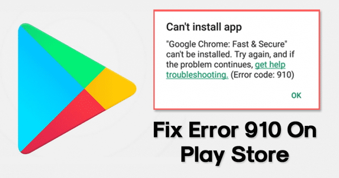 Cómo solucionar el error 910 en Google Play Store