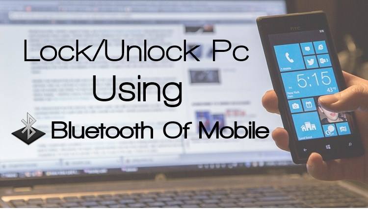 Cómo bloquear o desbloquear la PC mediante el Bluetooth del teléfono
