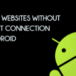 ﻿Cómo acceder a sitios web sin conexión a Internet en Android