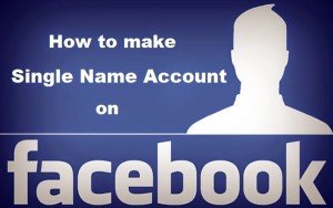 Cómo crear una cuenta de un solo nombre en Facebook